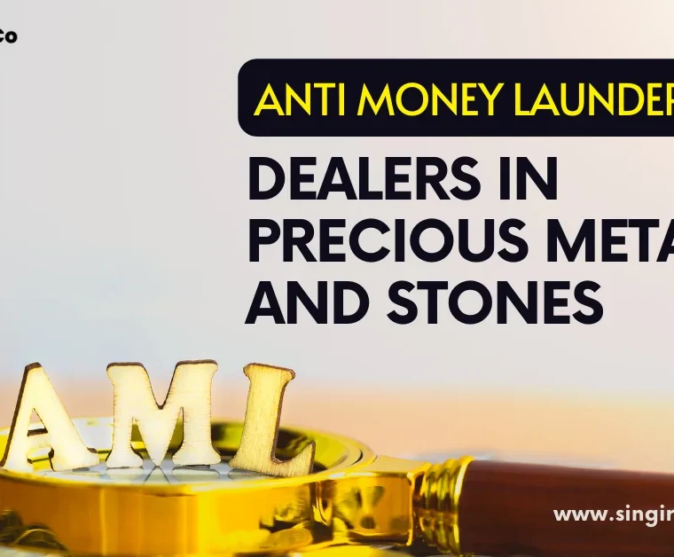 AML - (Dealers in Precious Metals and Stones)