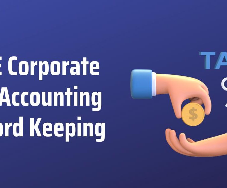 UAE Corporate tax Accounting Record Keeping