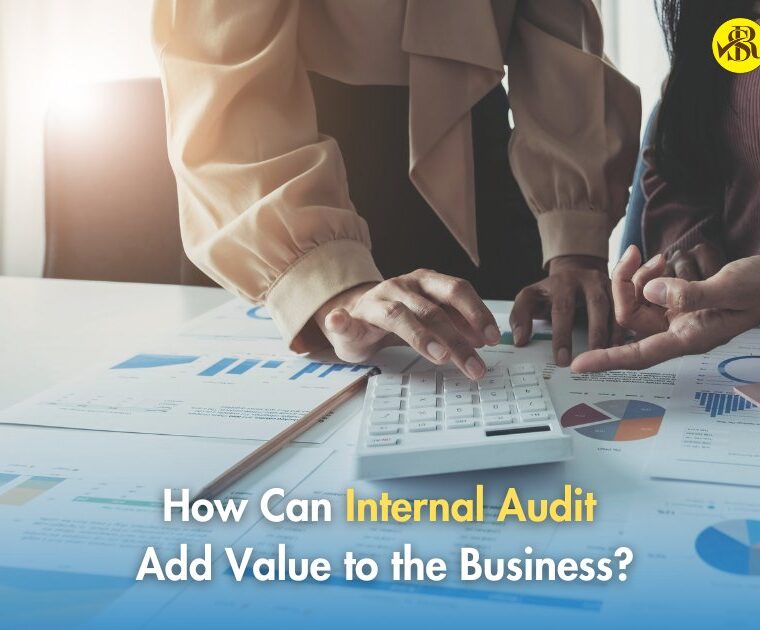 How Can Internal Audit Add Value to the Business