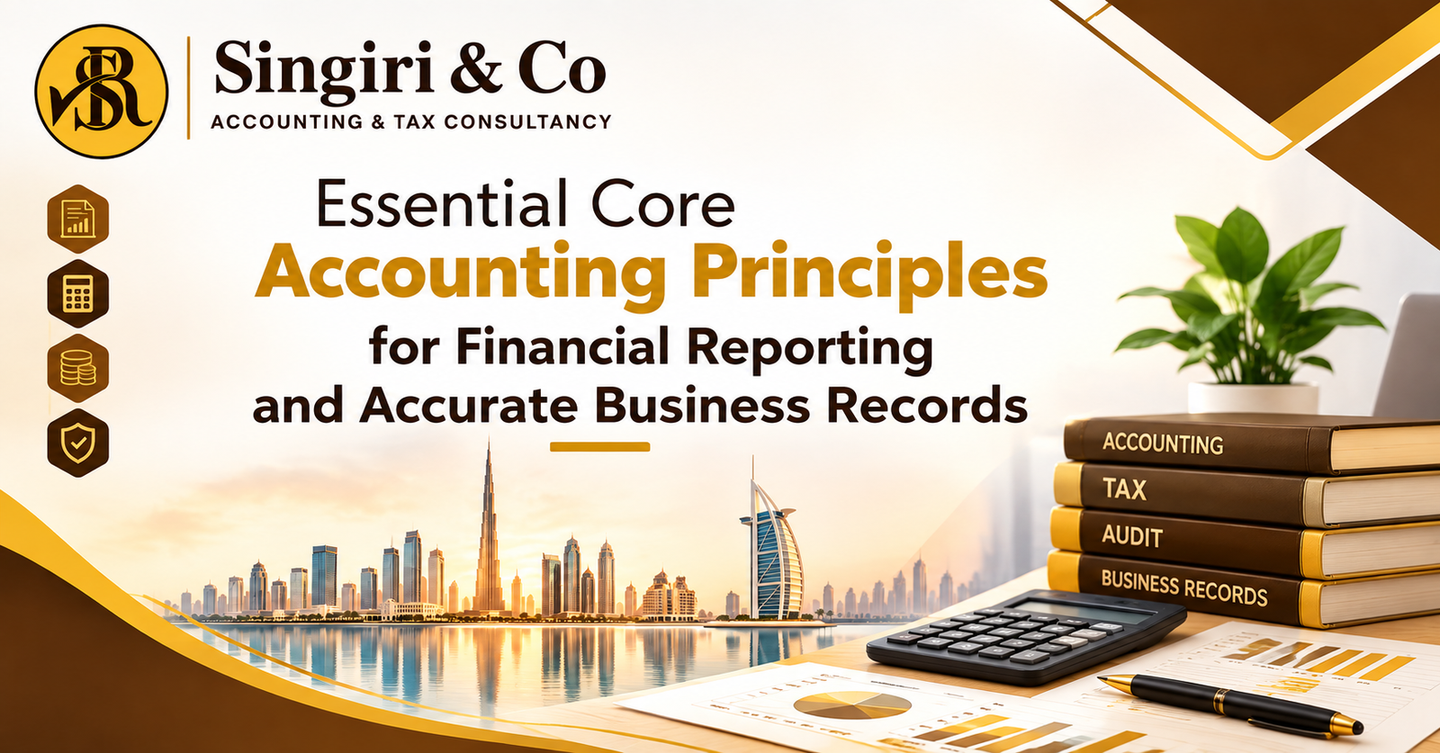 Core Accounting Principles For Financial Reporting explained to help businesses maintain accurate records, prepare financial statements, and improve reporting