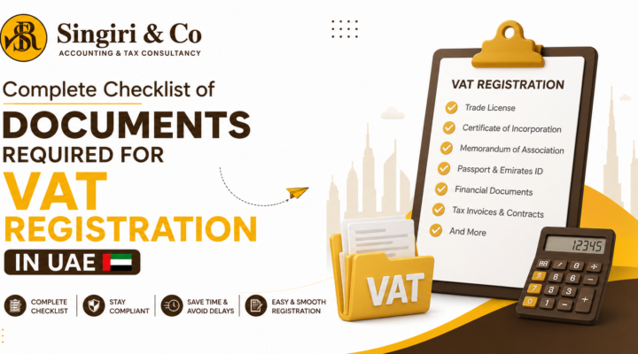 Documents required for VAT registration in UAE, including trade license, Emirates ID, invoices, financial records, and FTA documents