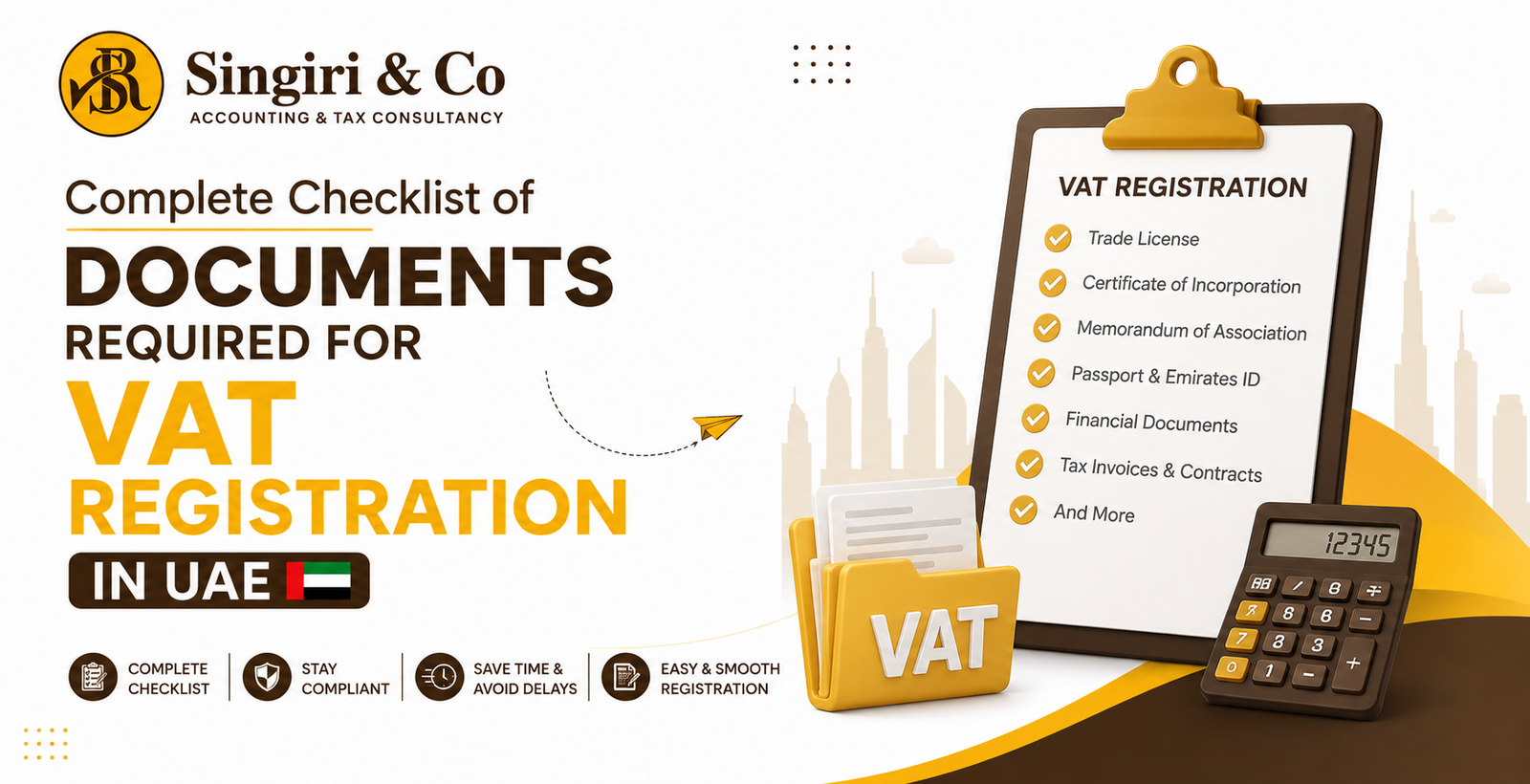 Documents required for VAT registration in UAE, including trade license, Emirates ID, invoices, financial records, and FTA documents
