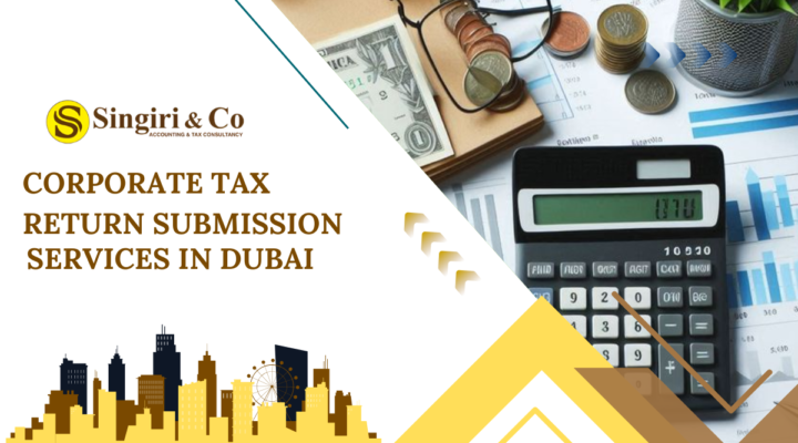 Corporate Tax Return Submission Services in Dubai showing tax filing process, financial reports, and compliance checklist.