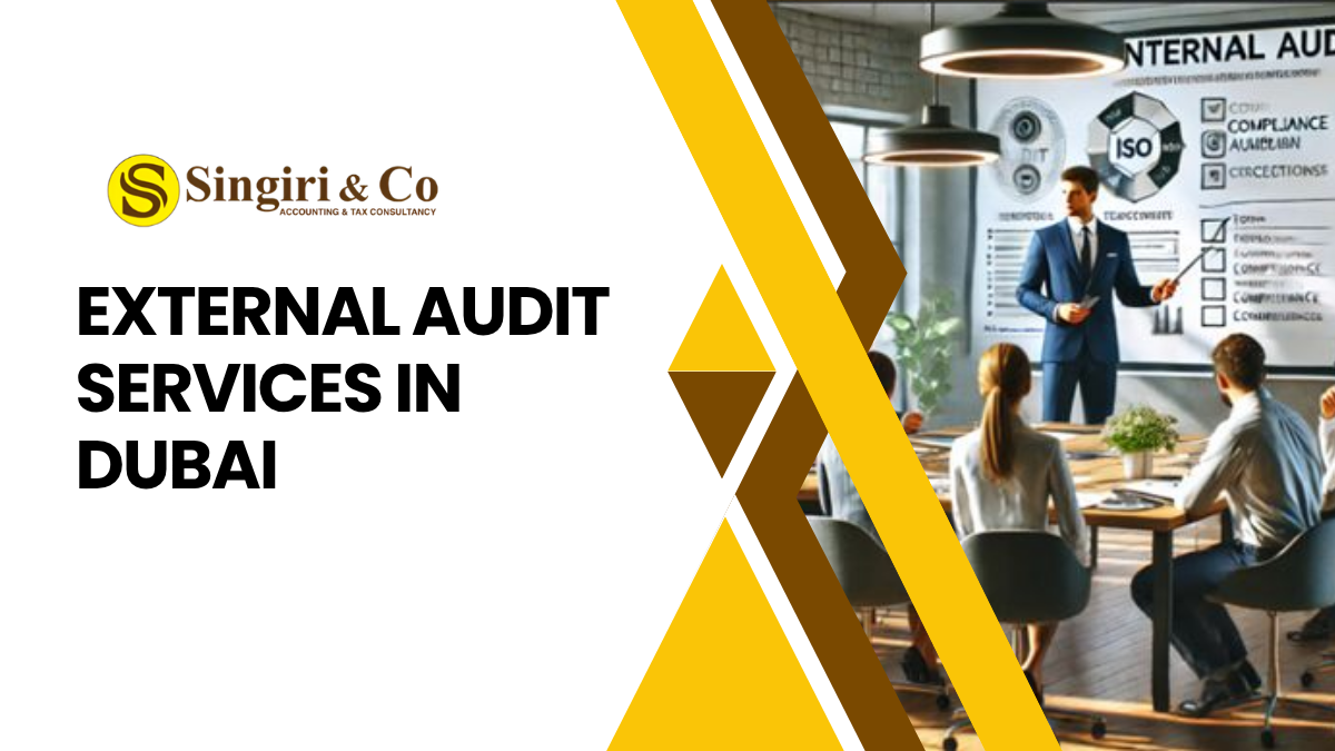 External Audit Services in Dubai helping businesses ensure financial compliance, accurate reporting, transparency, risk management, and operational efficiency