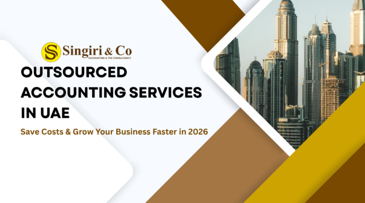 Outsourced Accounting Services in UAE for efficient business financial management