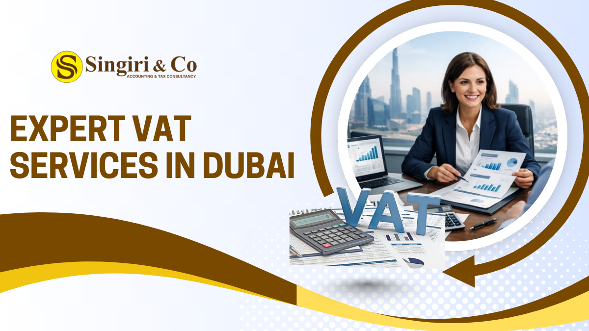 Expert VAT Services in Dubai helping businesses with VAT registration, return filing, tax compliance, audits, and advisory solutions in the UAE
